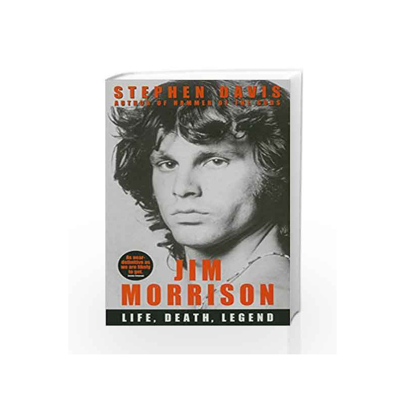 Jim Morrison: Life, Death, Legend by Stephen Davis Book-9780091900427