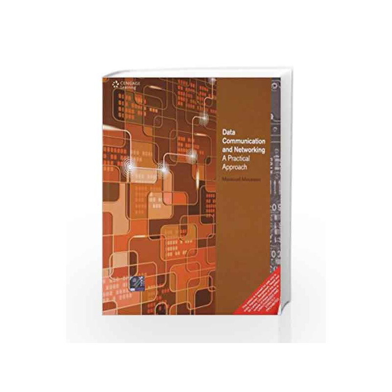 Data Communication and Networking A Practical Approach by  Book-9788131521717