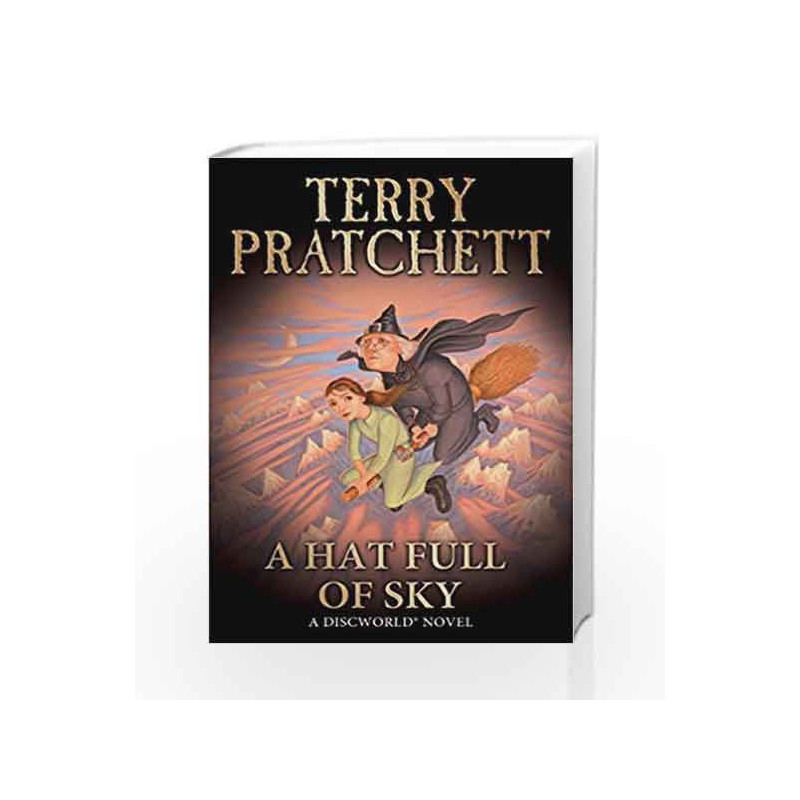 A Hat Full of Sky: (Discworld Novel 32) (Discworld Novels) by Terry Pratchett Book-9780552551441