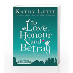 To Love, Honour And Betray: He made love, and now it's war! by Kathy Lette Book-9780552775649