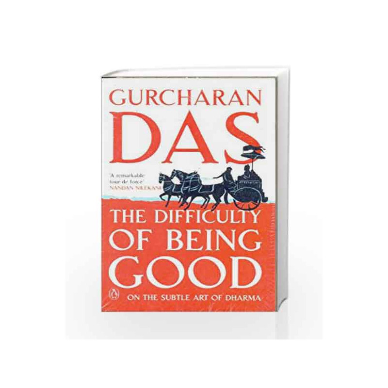 The Difficulty of Being Good: On the Subtle Art of Dharma by Gurcharan Das Book-9780143418979