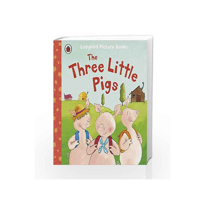The Three Little Pigs (First Favourite Tales) by Nicola Baxter Book-9781409312369