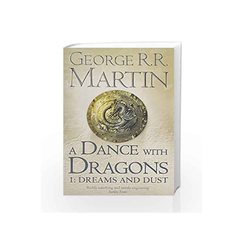 A Dance with Dragons: Dreams and Dust by George R.R. Martin Book-9780007466061