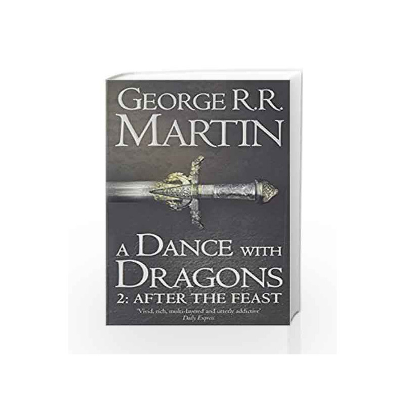 A Dance with Dragon: After the Feast - Part 2 (A Song of Ice and Fire) by George R.R. Martin Book-9780007466078