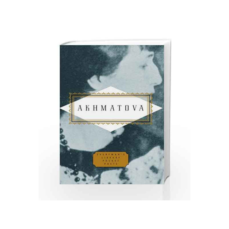 Anna Akhmatova: Poems (Everyman's Library POCKET POETS) by Akhamatova, Anna Book-9781841597706