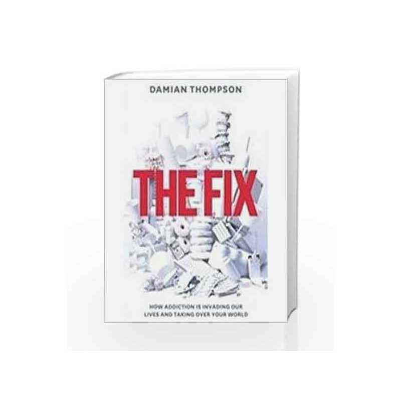 The Fix by Damian Thompson Book-9780007490837