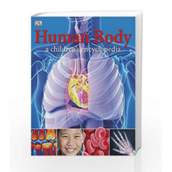 Human Body A Children's Encyclopedia (Dk Reference) by DK Book-9781405391511