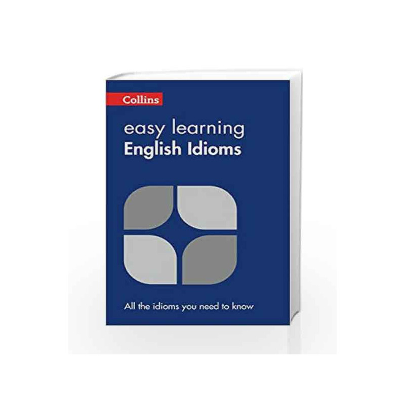 Collins Easy Learning English Idioms by Collins Dictionaries Book-9780007340651