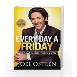 Every Day a Friday by Joel Osteen Book-9780892969906