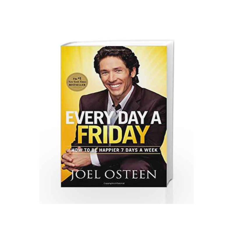 Every Day a Friday by Joel Osteen Book-9780892969906