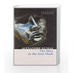 The Man in the Iron Mask (Collins Classics) by Dumas, Alexandre Book-9780007449880