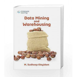 Data Mining and Warehousing by M. Sudheep Elayidom Book-9788131525869