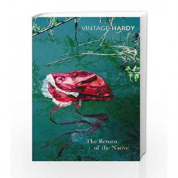 Return of the Native (Vintage Classics Promo 76) by Thomas Hardy Book-9780099518983
