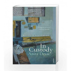 In Custody by Anita Desai Book-9788184000139