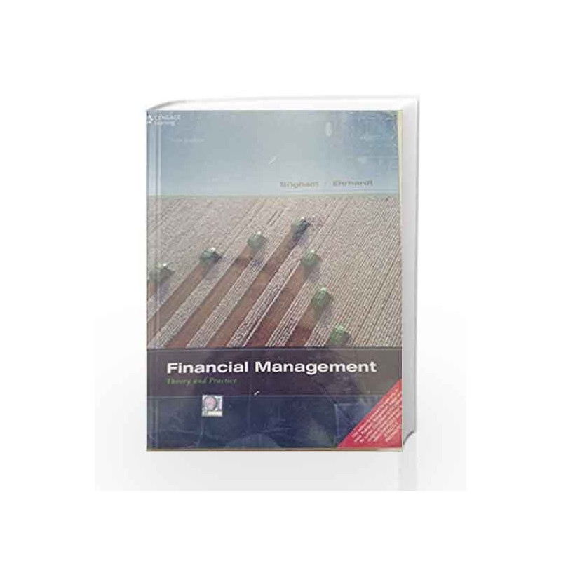 Financial Management: Theory & Practice: Theory and Practice by Eugene F. Brigham Book-9788131526620
