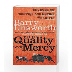 The Quality of Mercy by Barry Unsworth Book-9780099538226