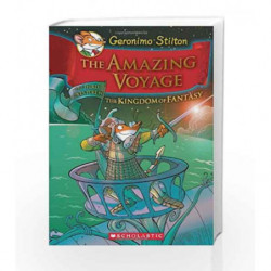 Geronimo Stilton - The Amazing Voyage: The Third Adventure in the Kingdom of Fantasy by Geronimo Stilton Book-9780545307710