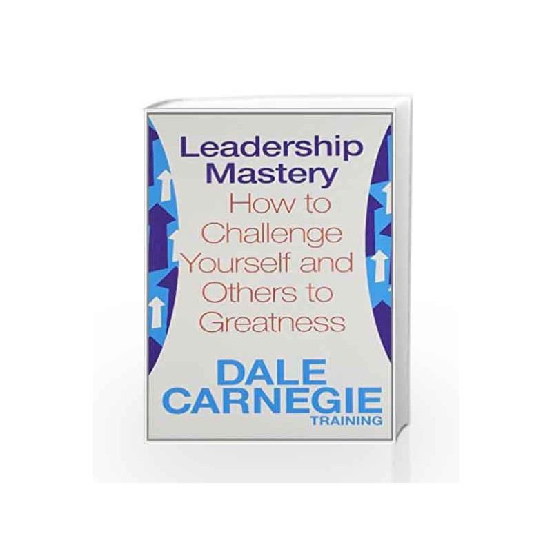 Leadership Mastery by Training Dale Carnegie Book-9781471114786