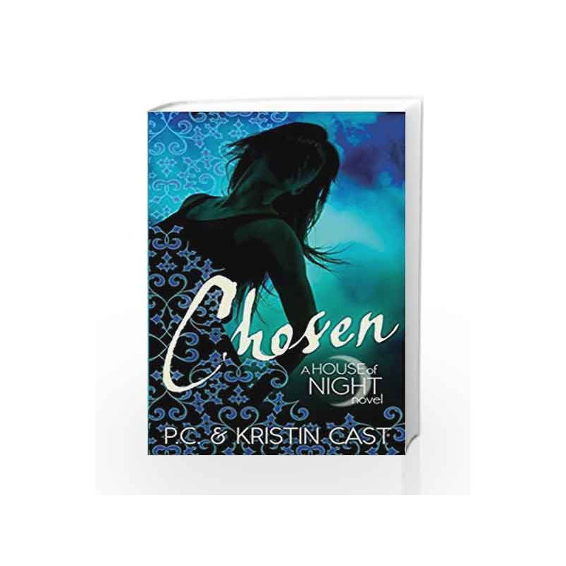 Chosen: Number 3 in series (House of Night) by Kristin Cast Book-9780349001142
