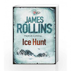Ice Hunt by James Rollins Book-9780752883823