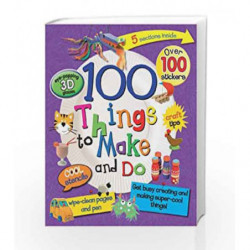 100 Things To Make And Do by NA Book-9781445404738