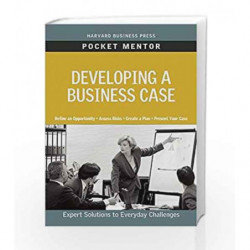 Developing a Business Case (Harvard Pocket Mentor) by NA Book-9781422129760