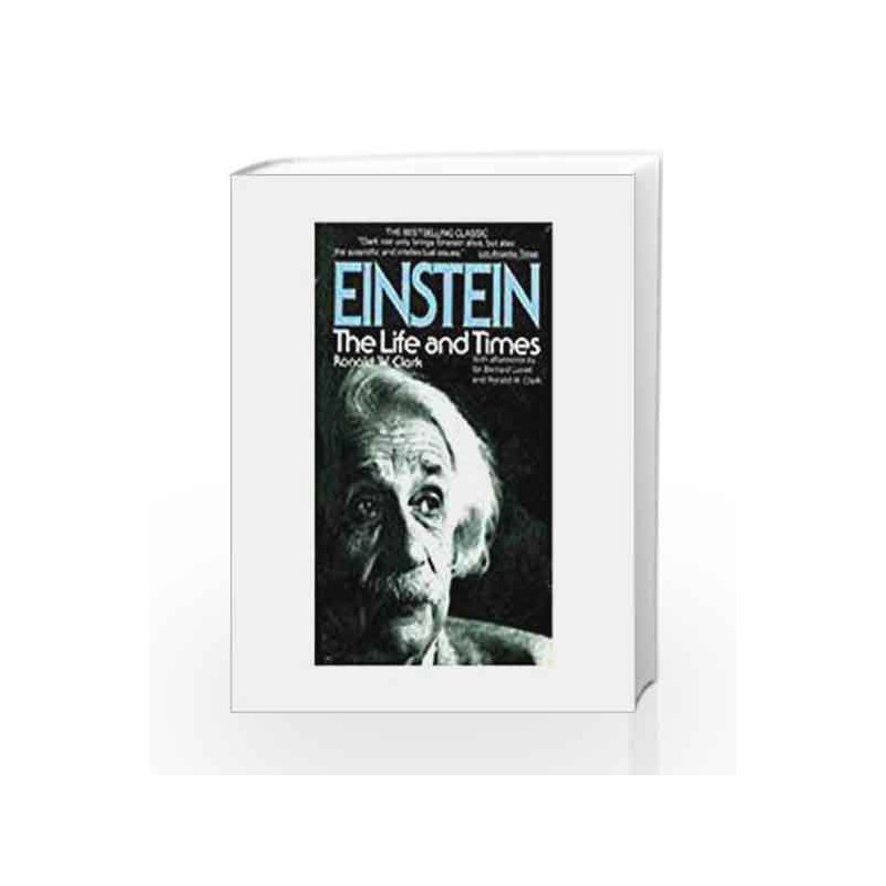 Einstei: The Life and Times by CLARK RONALD Book-9780062075468