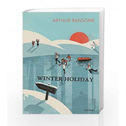 Winter Holiday (Vintage Childrens Classics) by Arthur Ransome Book-9780099573654