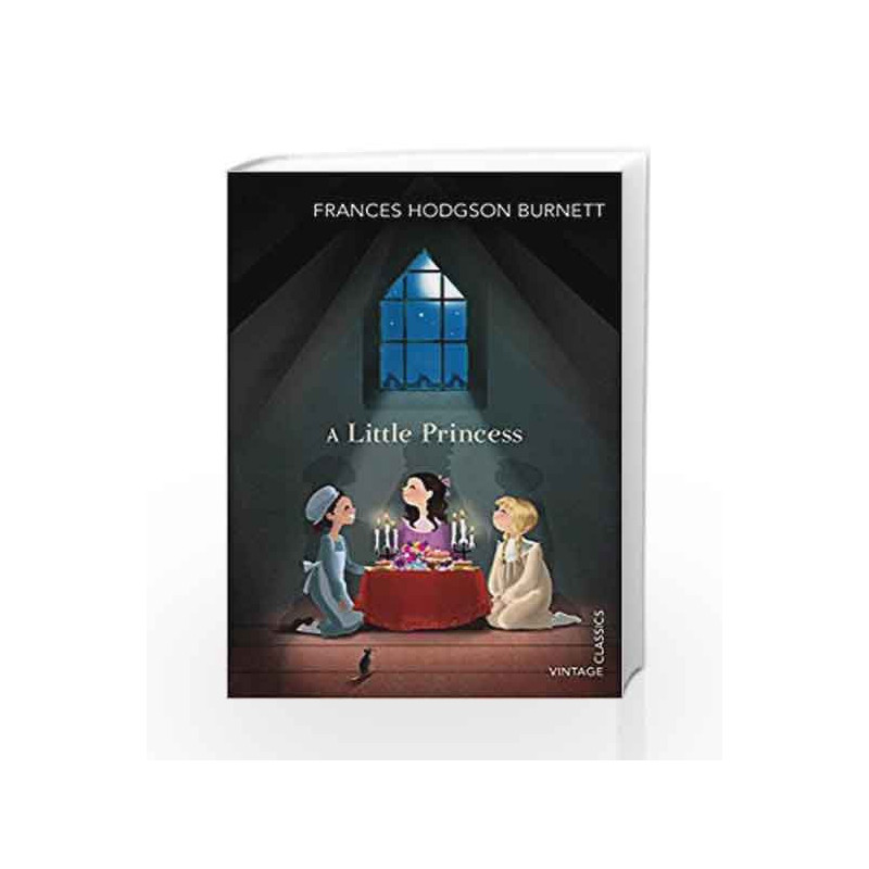 A Little Princess (Vintage Classics) by Frances Hodgson Burnett Book-9780099573722