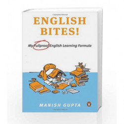 English Bites: My Fullproof English Learning Formula by Manish Gupta Book-9780143419006