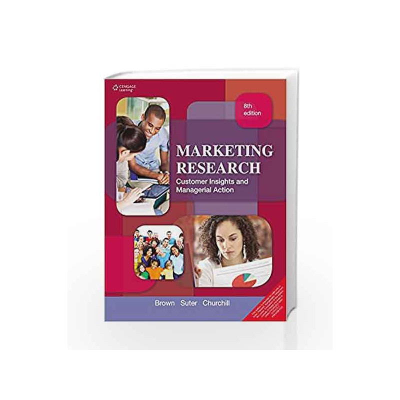 Marketing Research Customer Insights and Managerial Action by Tom J. Brown Book-9788131529409