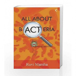 All About Bacteria by Ravi Mantha Book-9789350294048