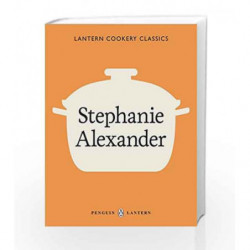 Lantern Cookery Classics: Stephanie Ale by Alexander, Stephanie Book-9781921383137