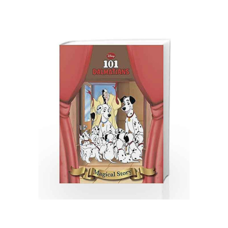 Disney 101 Dalmatians Magical Story (Disney Magical Story) by DISNEY Book-9781781860328