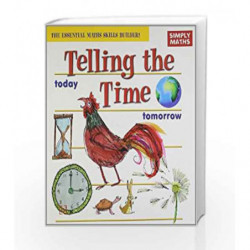 Simply Maths: Telling The Time by Steve Way, Felicia Law Book-9789350094860