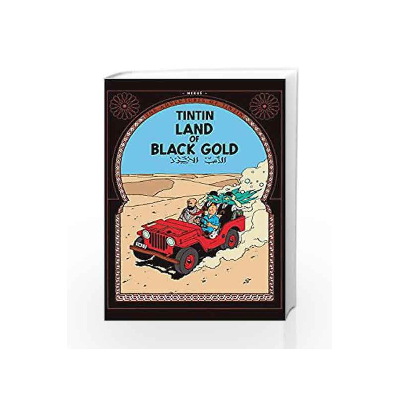 Land of Black Gold (The Adventures of Tintin) by Herge Book-9781405208147