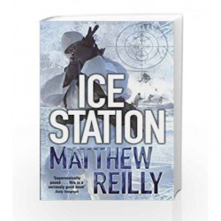 Ice Station (The Scarecrow series) by Matthew Reilly Book-9780330513463