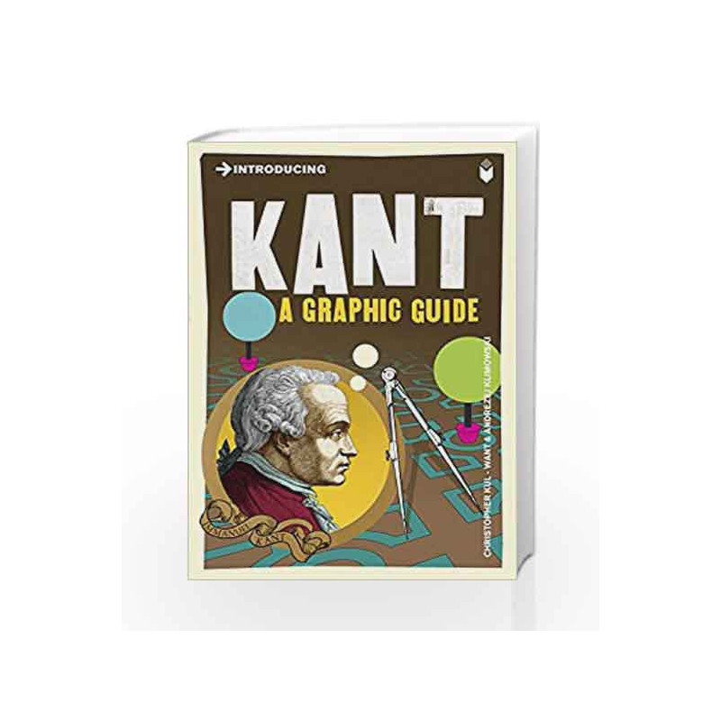 Introducing Kant: A Graphic Guide by Klimowski, Andrzej Book-9781848312098