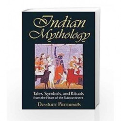 Indian Mythology by Devdutt Pattanaik Book-9781594770326
