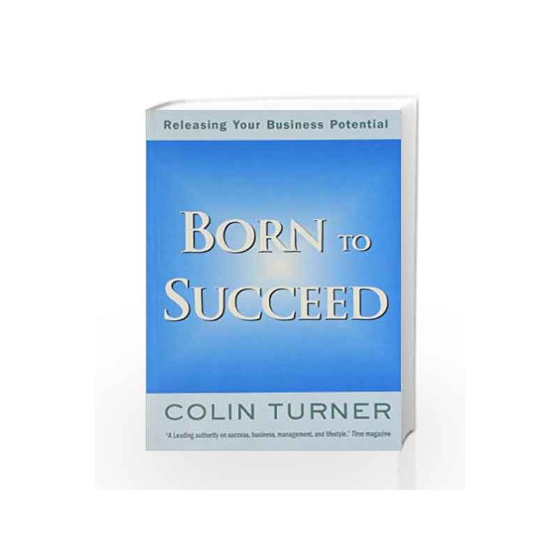 Born to Succeed by Turner, Colin Book-9789380227184