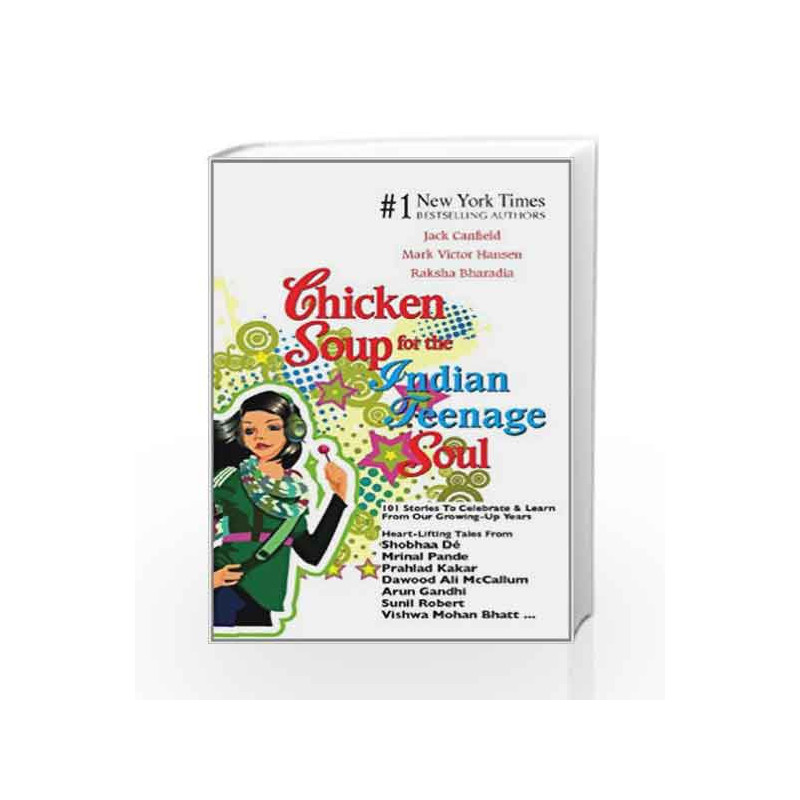 Chicken Soup for the Indian Teenage Soul by Jack Canfield Book-9789380032634
