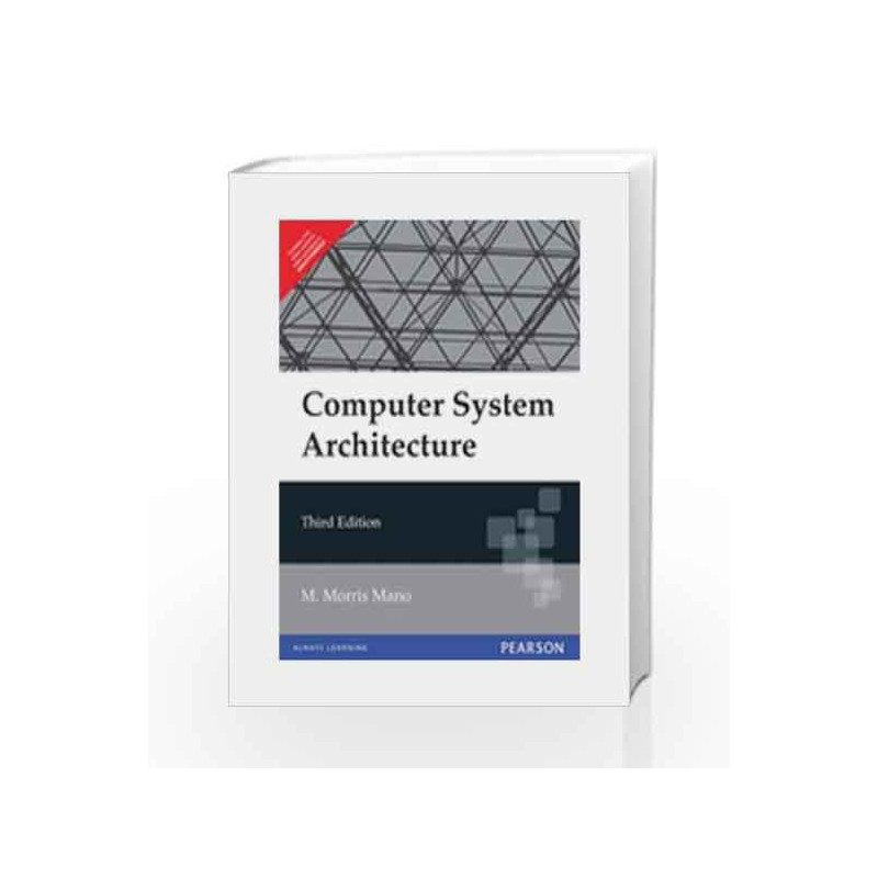 Computer System Architecture, 3e by Mano Book-9788131700709