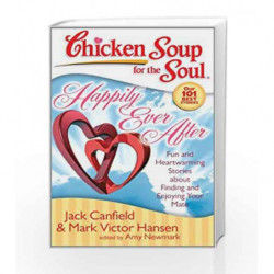 Chicken Soup For The Soul: Happily Ever After by J. Canfield Book-9789380658117