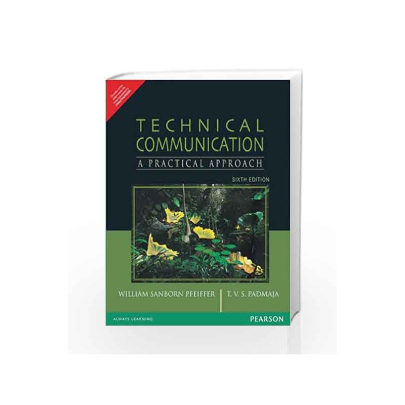 Technical Communication: A Practical Approach, 6e: A Practical Approach, 6th Edition by Pfeiffer Book-9788131700884