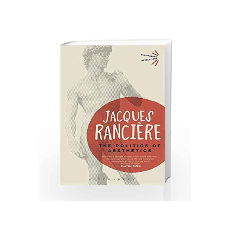 The Politics of Aesthetics (Bloomsbury Revelations) by Ranciere Jacques Book-9781780935355