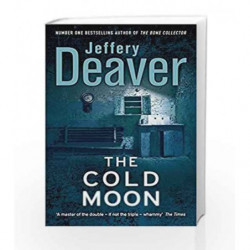 The Cold Moon: Lincoln Rhyme Book 7 (Lincoln Rhyme Thrillers) by Jeffery Deaver Book-9780340960639