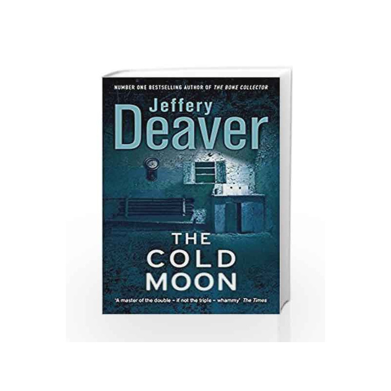The Cold Moon: Lincoln Rhyme Book 7 (Lincoln Rhyme Thrillers) by Jeffery Deaver Book-9780340960639