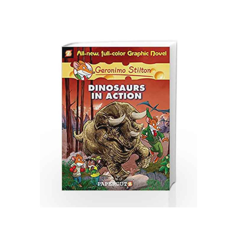 Dinosaurs in Action: Graphic Novels - 07 (Geronimo Stilton) by Geronimo Stilton Book-9781597072380