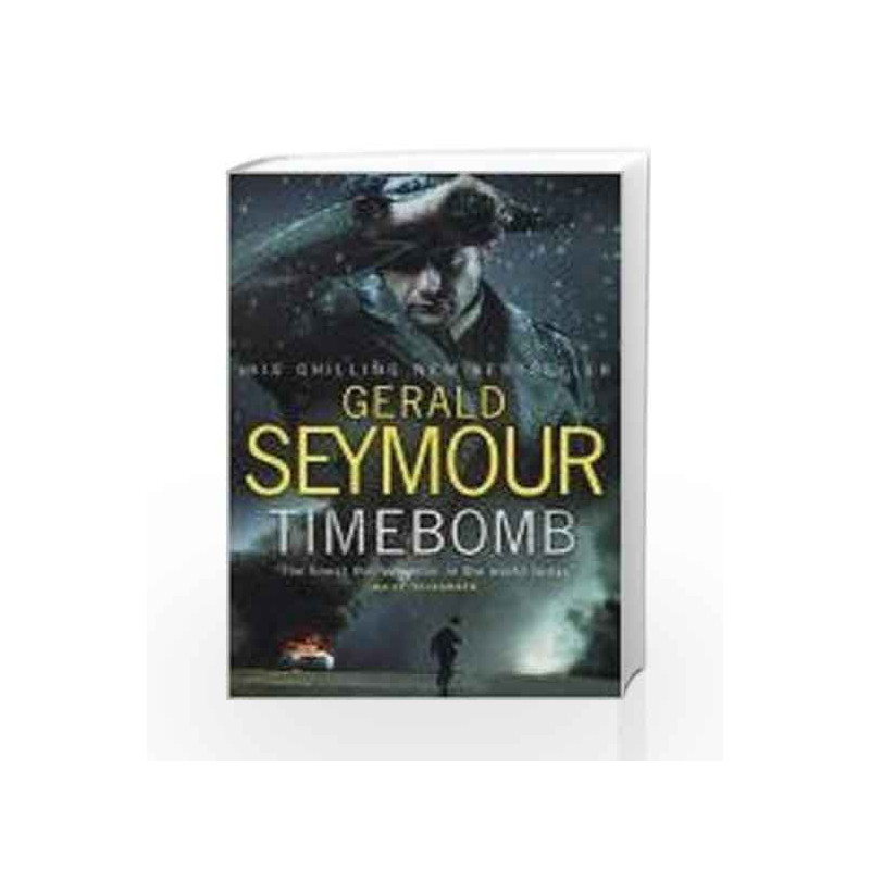 Time Bomb by Gerald Seymour Book-9780593060063