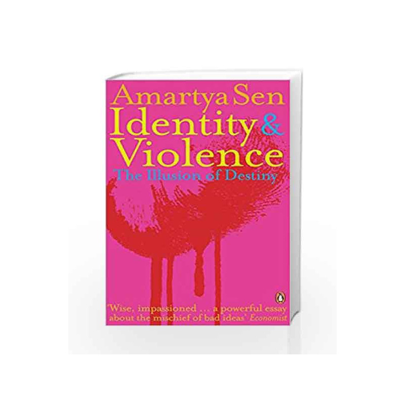 Identity and Violence: The Illusion of Destiny by Amartya Sen Book-9780141027807